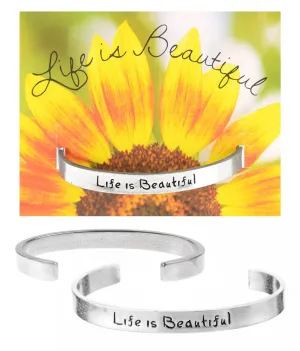 Life Is Beautiful Quotable Cuff Bracelet