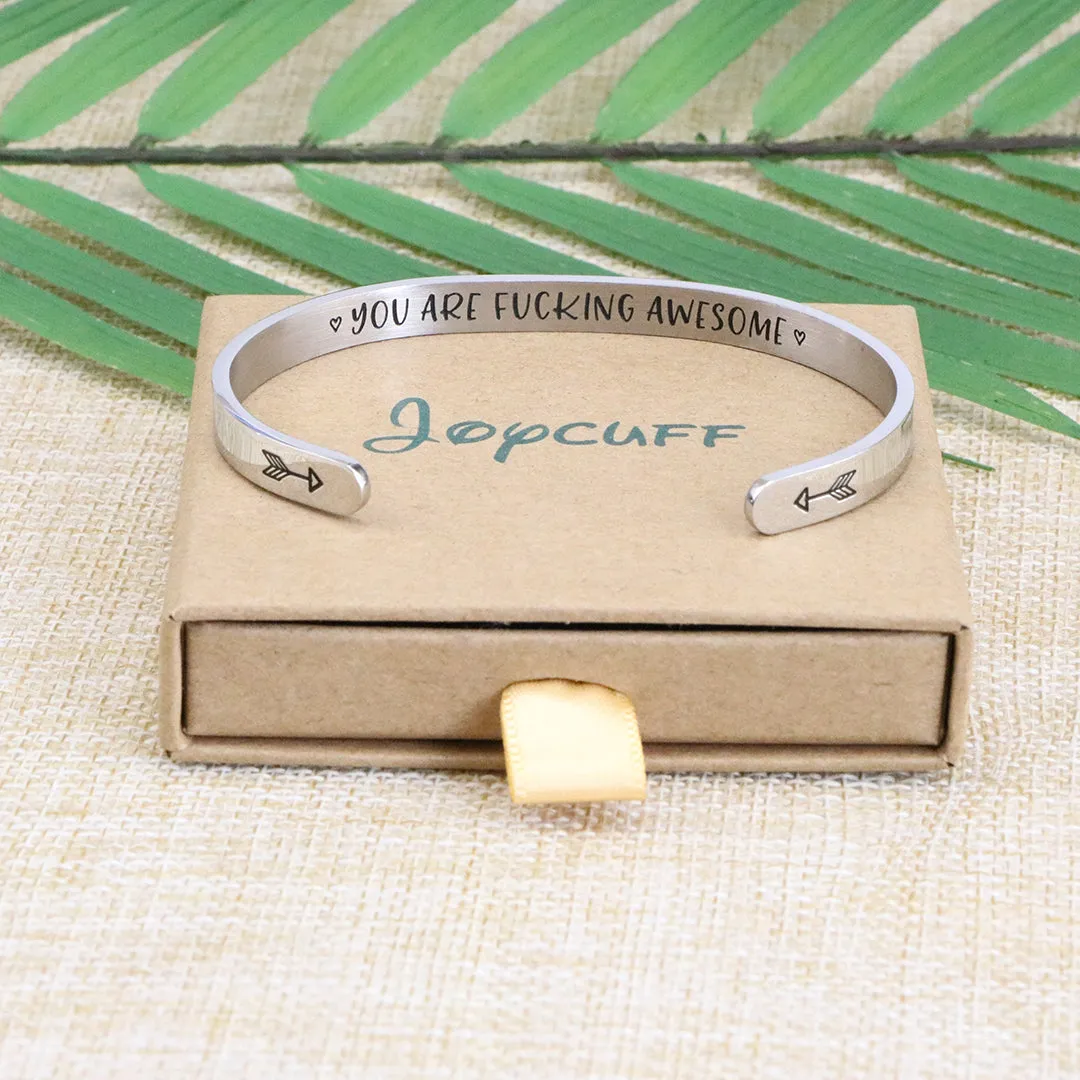 You are F**king Awesome Mantra Cuff
